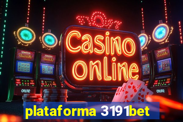 plataforma 3191bet